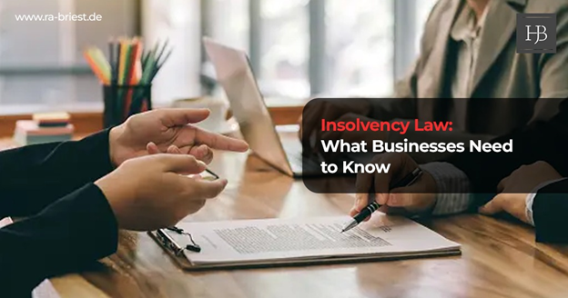 Insolvency Law: What Businesses Need to Know